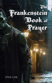 Produktbild: The Frankenstein Book of Prayer