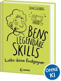 Produktbild: Bens legend&auml;re Skills (Band 1) - Liebe deine Endgegner