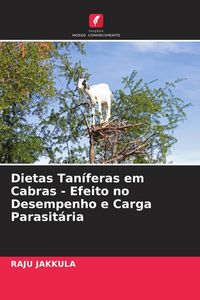 Produktbild: Dietas Tan&iacute;feras em Cabras - Efeito no Desempenho e Carga Parasit&aacute;ria