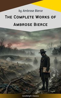 Produktbild: The Complete Works of Ambrose Bierce
