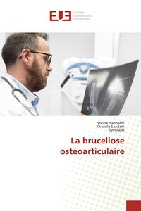 Produktbild: La brucellose ost&eacute;oarticulaire