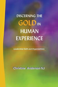 Produktbild: Discerning the Gold in Human Experience