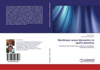 Produktbild: Nonlinear wave dynamics in space plasmas
