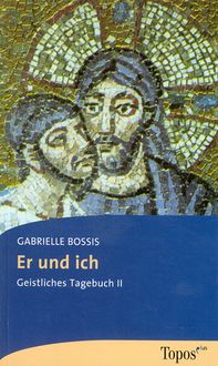 Produktbild: Er und ich. Geistliches Tagebuch II