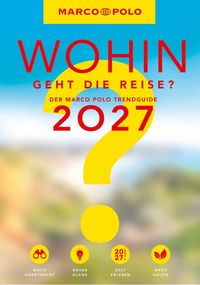 Produktbild: MARCO POLO Trendguide Wohin geht die Reise 2027?