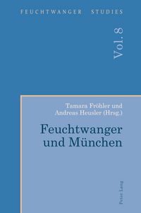 Produktbild: Feuchtwanger und Muenchen