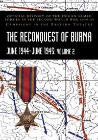 Produktbild: The Reconquest Of Burma June 1944-June 1945