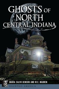 Produktbild: Ghosts of North Central Indiana