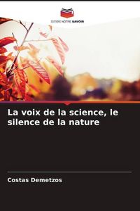 Produktbild: La voix de la science, le silence de la nature