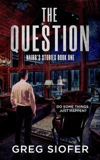 Produktbild: The Question Do Some Things Just Happen? (NAIRB'S STORIES, #1)