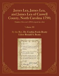 Produktbild: James Lea, James Lea, and James Lea of Caswell County, North Carolina 1790;