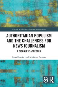 Produktbild: Authoritarian Populism and the Challenges for News Journalism