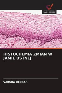 Produktbild: Histochemia Zmian W Jamie Ustnej