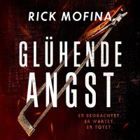 Produktbild: Gl&uuml;hende Angst
