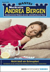 Produktbild: Not&auml;rztin Andrea Bergen 1356 - Arztroman
