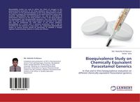 Produktbild: Bioequivalence Study on Chemically Equivalent Paracetamol Generics
