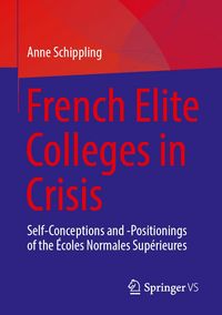 Produktbild: French Elite Colleges in Crisis