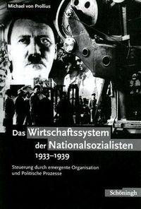 Produktbild: Das Wirtschaftssystem der Nationalsozialisten 1933-1939