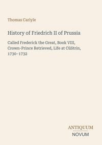 Produktbild: History of Friedrich II of Prussia