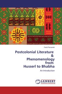Produktbild: Postcolonial Literature & Phenomenology from Husserl to Bhabha