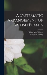 Produktbild: A Systematic Arrangement of British Plants