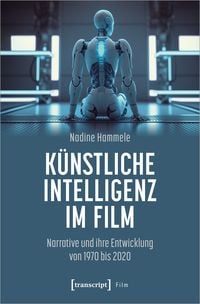 Produktbild: K&uuml;nstliche Intelligenz im Film
