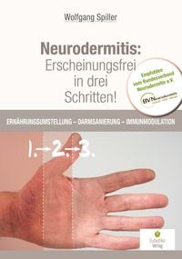 Produktbild: Neurodermitis: Erscheinungsfrei in drei Schritten!