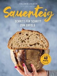 Produktbild: Sauerteig - Schritt f&uuml;r Schritt zum Erfolg