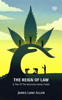 Produktbild: Reign Of Law A Tale Of The Kentucky Hemp Fields