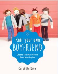 Produktbild: Meldrum, C: Knit Your Own Boyfriend