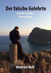 Produktbild: Der falsche Gelehrte - oder die st&auml;ndige Verwandlung