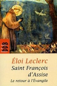 Produktbild: Saint Fran&ccedil;ois d'Assise : le retour &agrave; l'Evangile