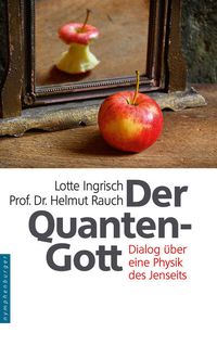 Bild vom Artikel Der Quantengott vom Autor Lotte Ingrisch