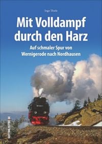 Produktbild: Unterwegs mit den Harzer Schmalspurbahnen