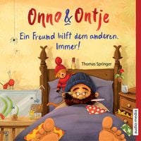Produktbild: Onno und Ontje. Ein Freund hilft dem anderen. Immer!
