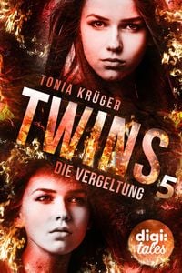 Bild vom Artikel Twins (5). Die Vergeltung vom Autor Tonia Krüger