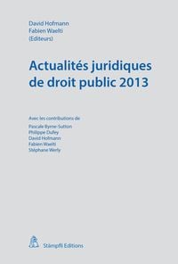 Produktbild: Actualit&eacute;s juridiques de droit public 2013