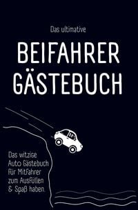 Produktbild: Das ultimative Beifahrer G&auml;stebuch