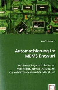 Produktbild: Vo&szlig;k&auml;mper, L: Automatisierung im MEMS Entwurf