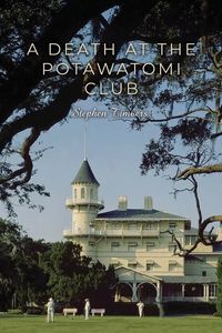Produktbild: A Death at the Potawatomi Club