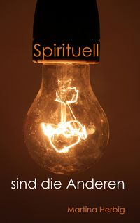 Produktbild: Spirituell sind die Anderen