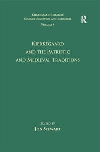 Produktbild: Volume 4: Kierkegaard and the Patristic and Medieval Traditions