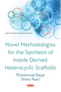Produktbild: Novel Methodologies for the Synthesis of Indole Derived Heterocyclic Scaffolds