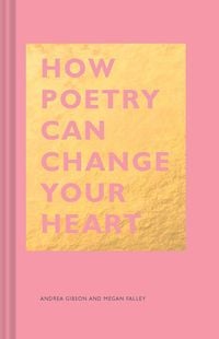 Produktbild: How Poetry Can Change Your Heart