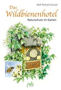 Bild vom Artikel Das Wildbienenhotel vom Autor Wolf Richard Günzel