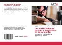 Produktbild: Uso de residuos de garlopa y cepilladora en aglomerados