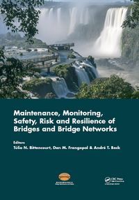 Produktbild: Maintenance, Monitoring, Safety, Risk and Resilience of Bridges and Bridge Networks
