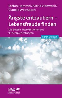 Produktbild: &Auml;ngste entzaubern - Lebensfreude finden (Leben lernen: kurz & wirksam)