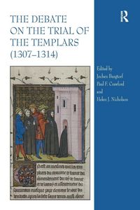 Produktbild: The Debate on the Trial of the Templars (1307-1314)