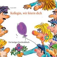Produktbild: Kollegin, wir feiern dich